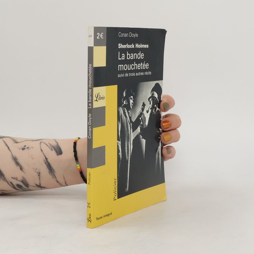 Arthur Conan Doyle Sherlock Holmes - La Bande mouchetée
