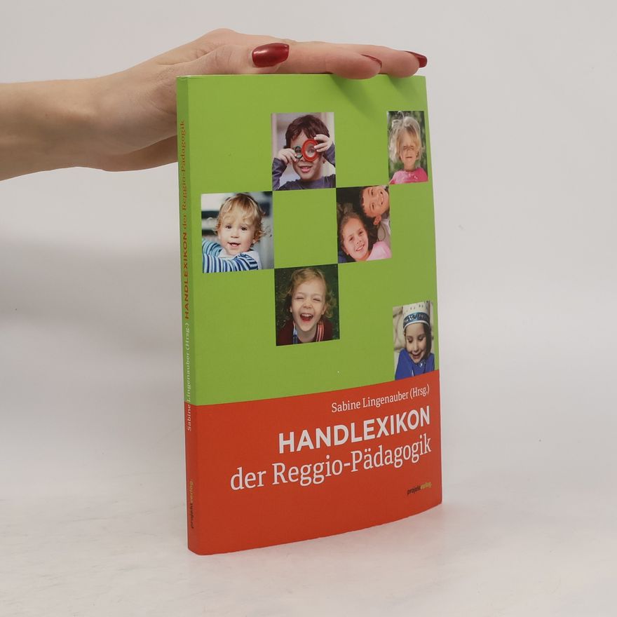 Sabine Lingenauber Handlexikon der Reggio-Pädagogik