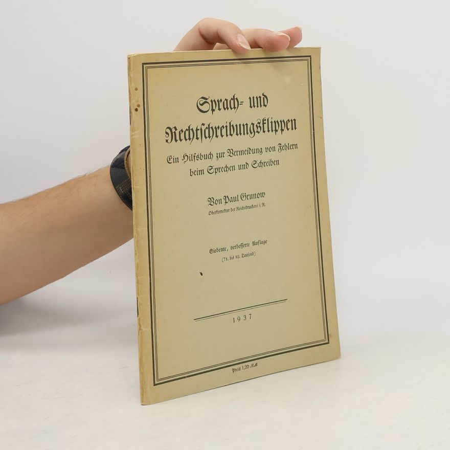 Paul-Heinz Grunow Sprach- und Rechtschreibungsklippen