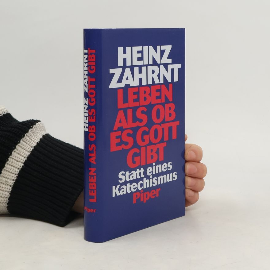 Heinz Zahrnt Leben - als ob es Gott gibt