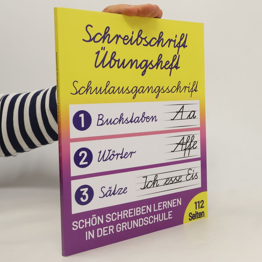 Andrea Fischer-Tahir Schreibschrift Übungsheft Klasse 1, 2 und 3