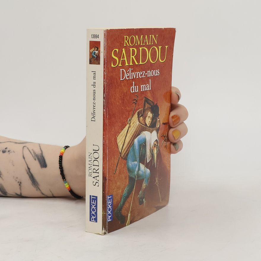 Romain Sardou Délivrez-nous du mal. Advocatus Diaboli, französische Ausgabe