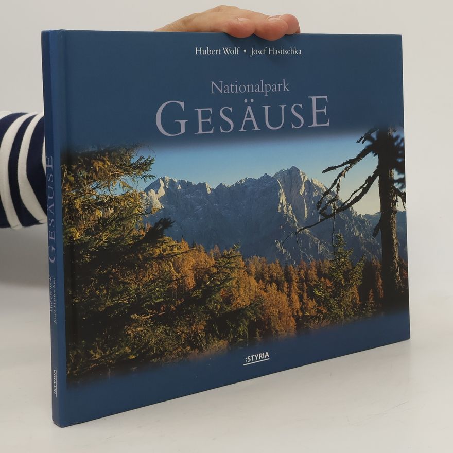 Hubert Wolf Nationalpark Gesäuse