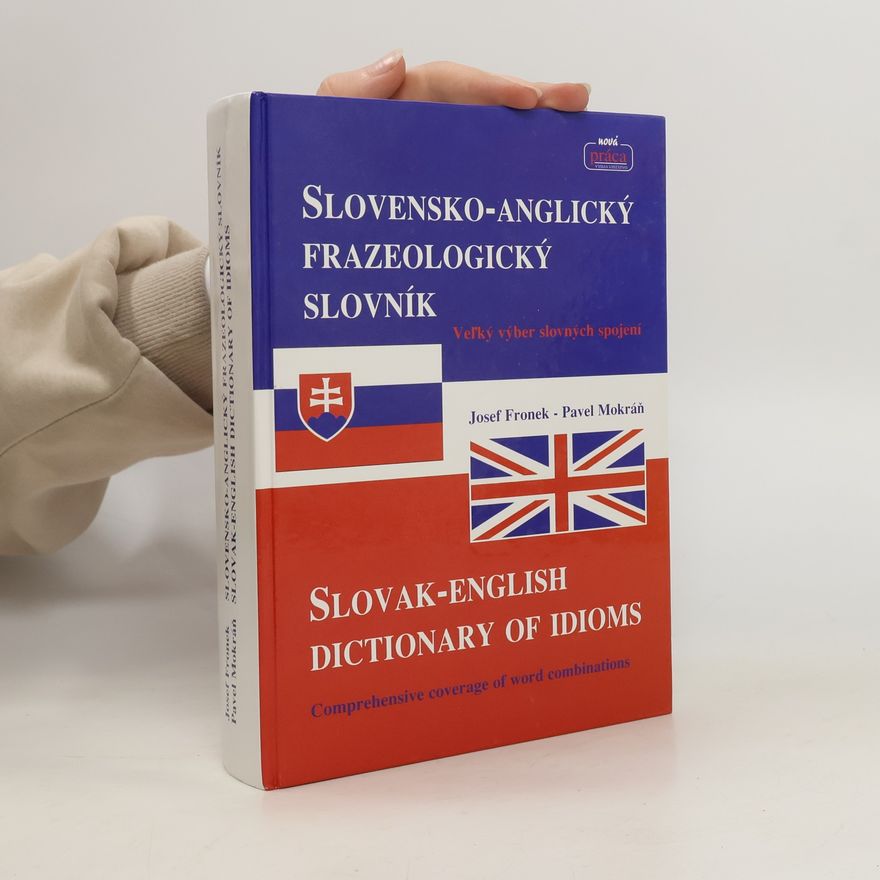 Pavel Mokráň Slovensko-anglický frazeologický slovník