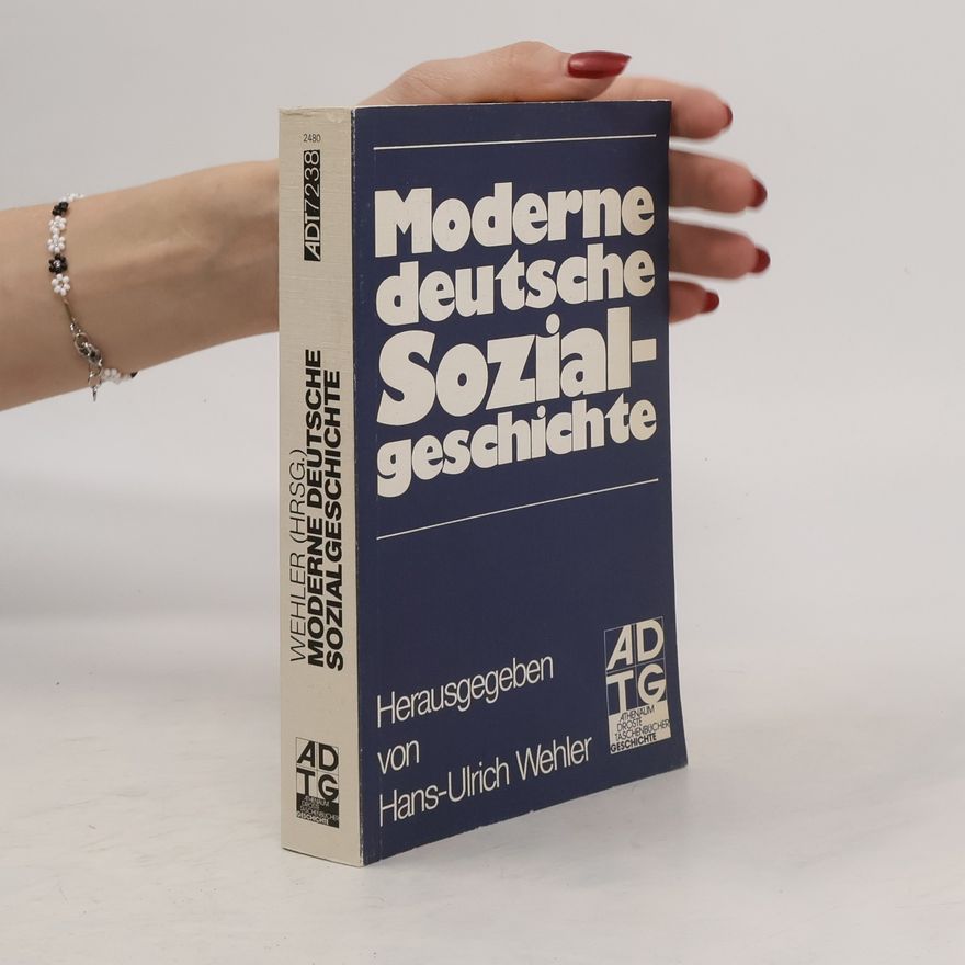 Hans-Ulrich Wehler Moderne deutsche Sozialgeschichte