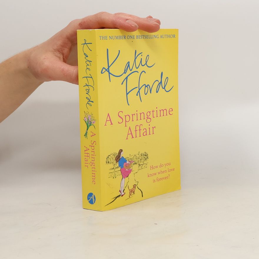 Katie Fforde A Springtime Affair