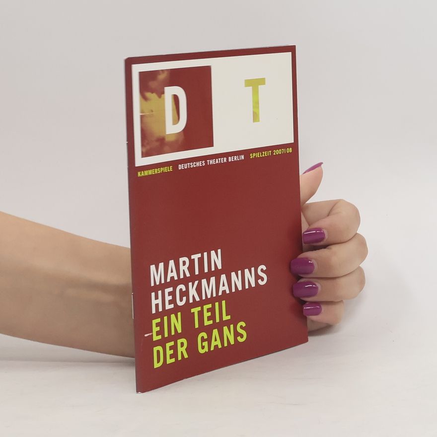 Martin Heckmanns Ein Teil der Gans
