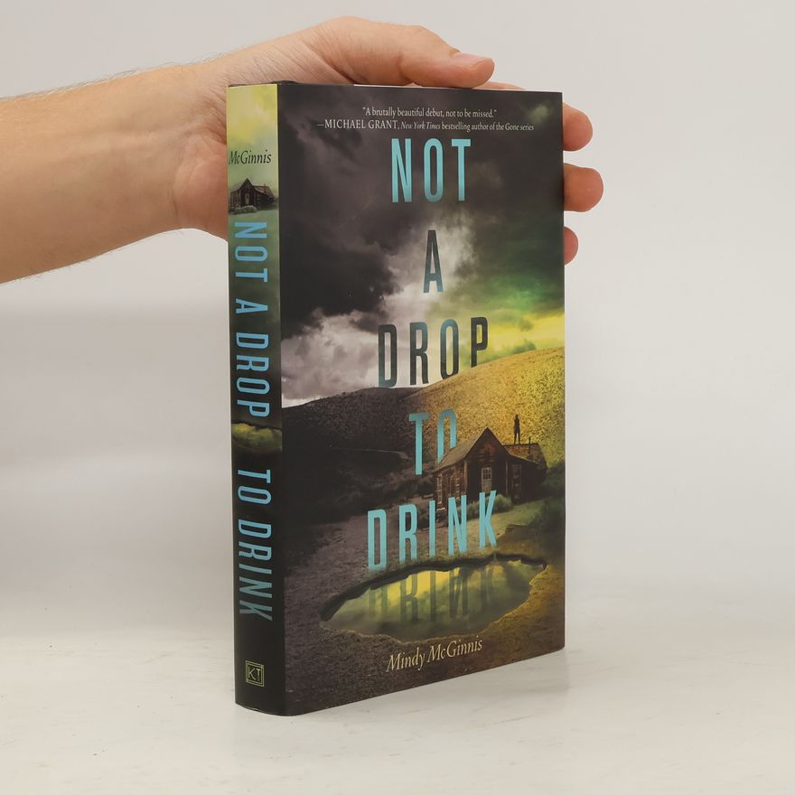 Mindy McGinnis Not a Drop to Drink