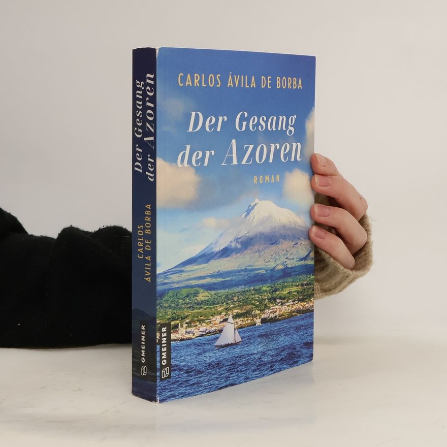 Carlos Ávila de Borba Der Gesang der Azoren