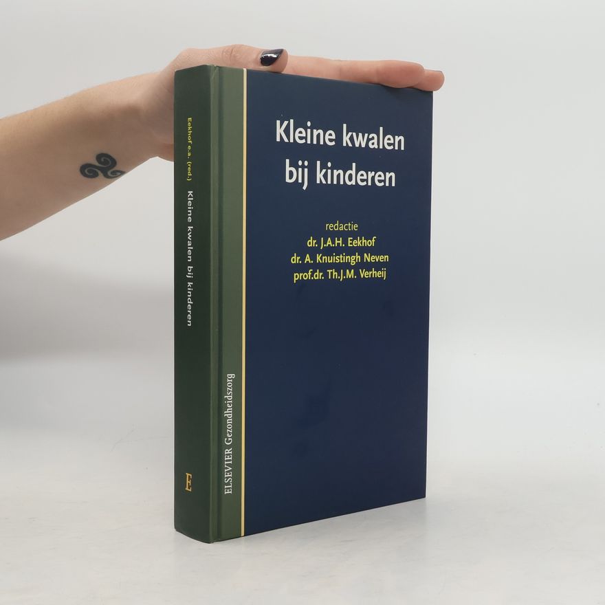 Arie Knuistingh Neven Gezondheidszorg: Kleine kwalen bij kinderen