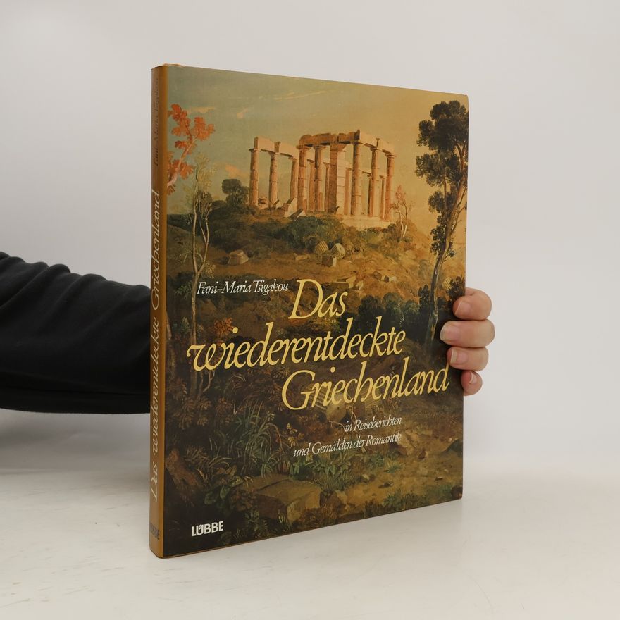 Phane Maria Tsinkaku Das wiederentdeckte Griechenland