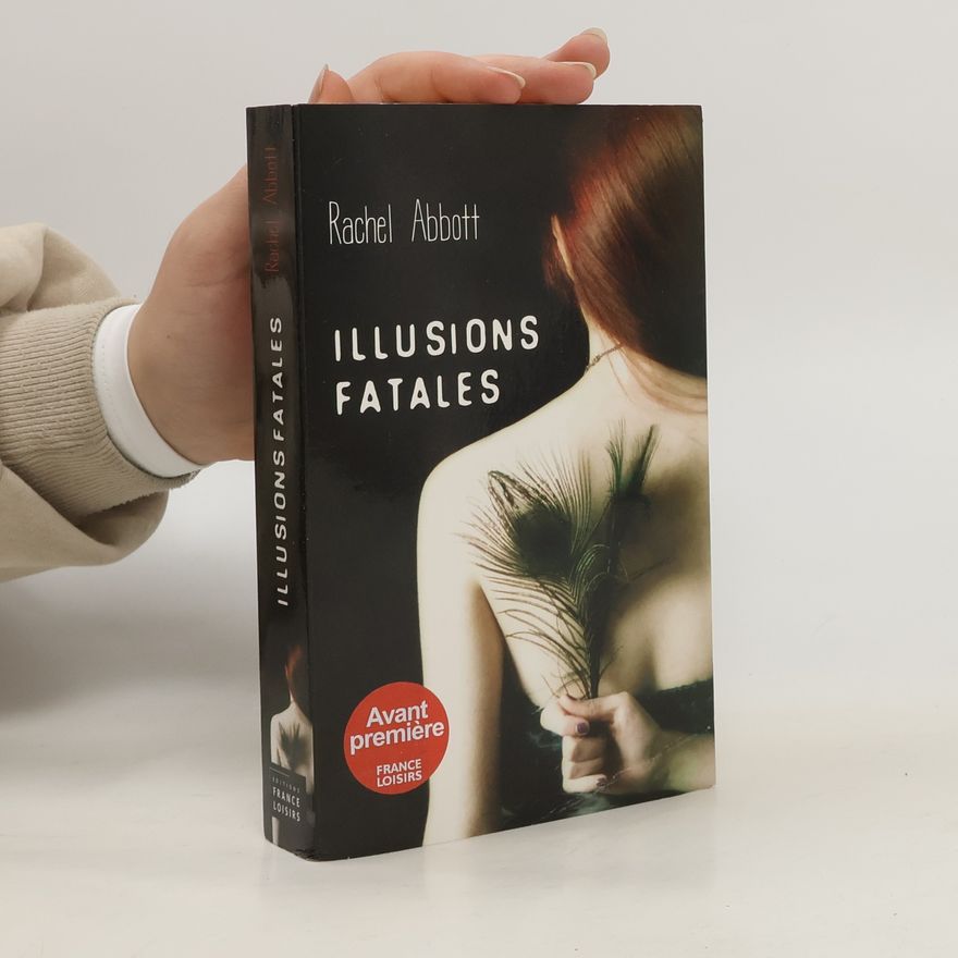 Rachel Abbott Illusions fatales