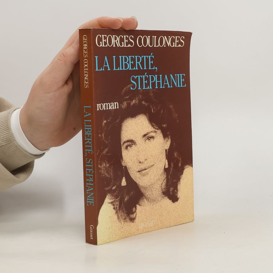 Georges Coulonges La liberté, Stéphanie