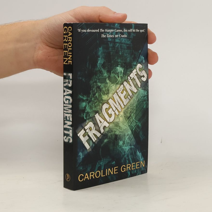 Caroline Green Fragments
