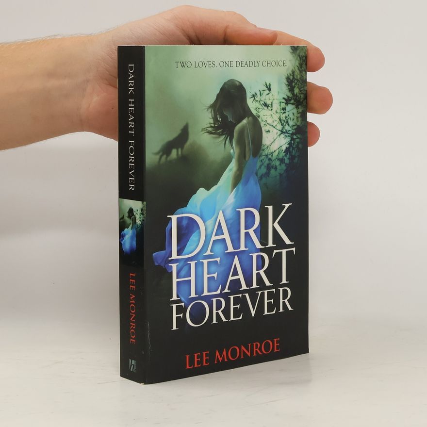 Lee Monroe Dark Heart Forever