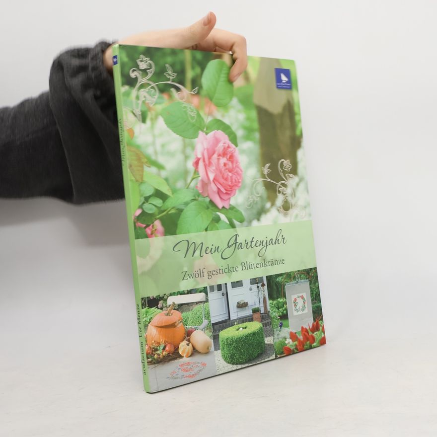 Ute Menze Mein Gartenjahr