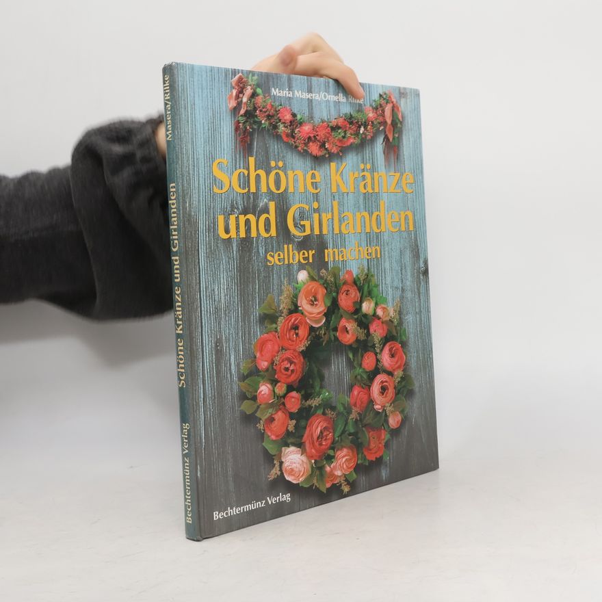 Maria Masera  Schöne Krätze und Girlanden selber machen