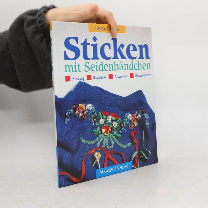 Autorenkollektiv Sticken mit Seidenbändchen