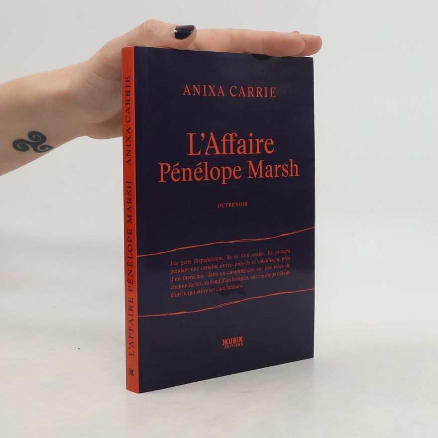 Anixa Carrie L'affaire Pénélope Marsh