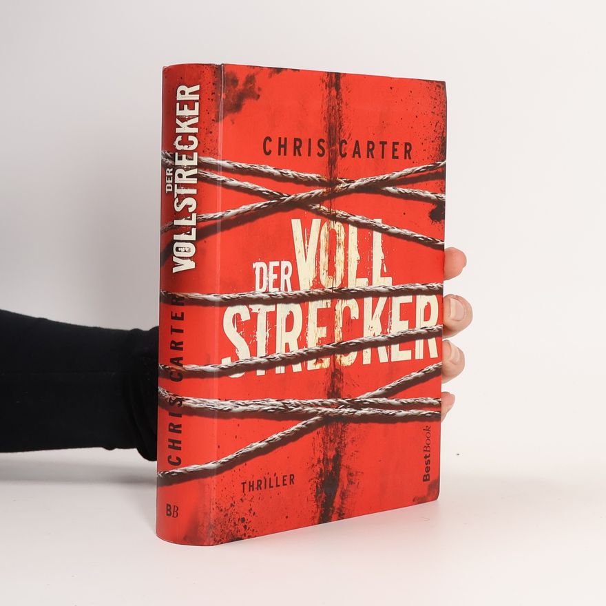 Chris Carter Der Vollstrecker