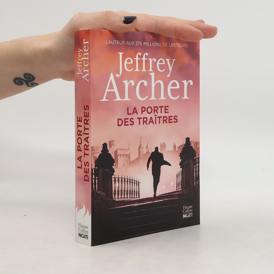 Jeffrey Archer La porte des traîtres