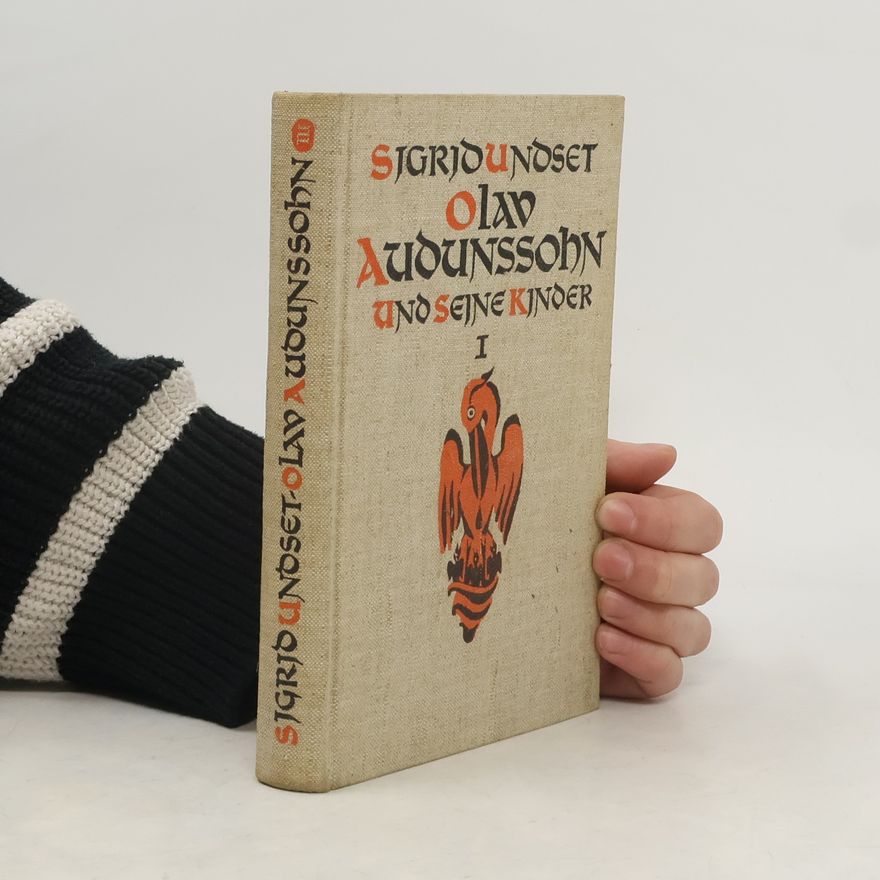 Sigrid Undset Olav Audunssohn und seine Kinder I
