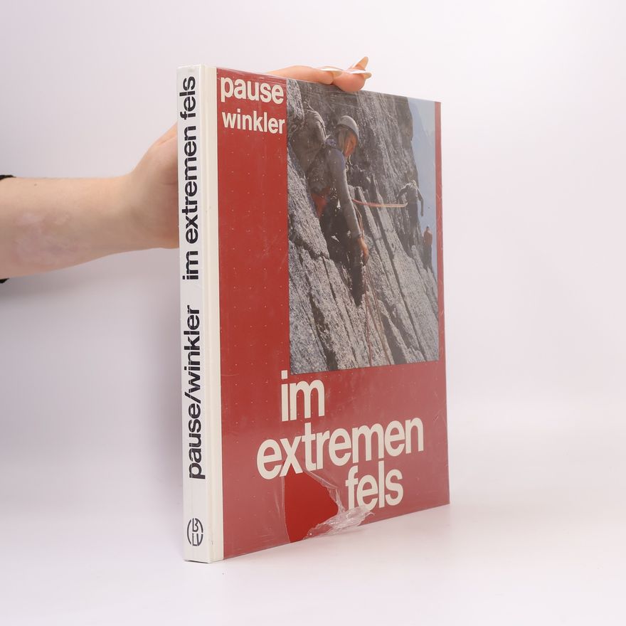 Michael Pause Im extremen Fels