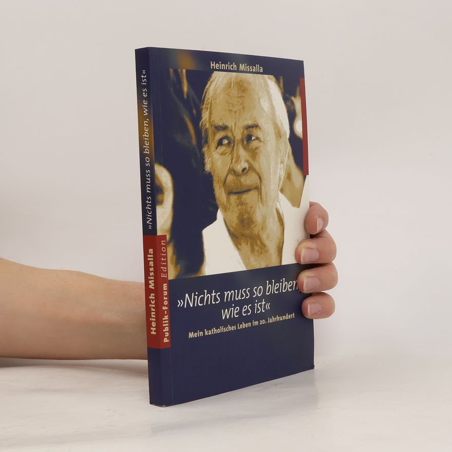 Heinrich Missalla Nichts muss so bleiben, wie es ist