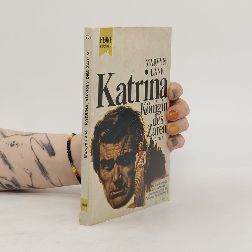 Marvyn Lane Katrina, Königin des Zaren