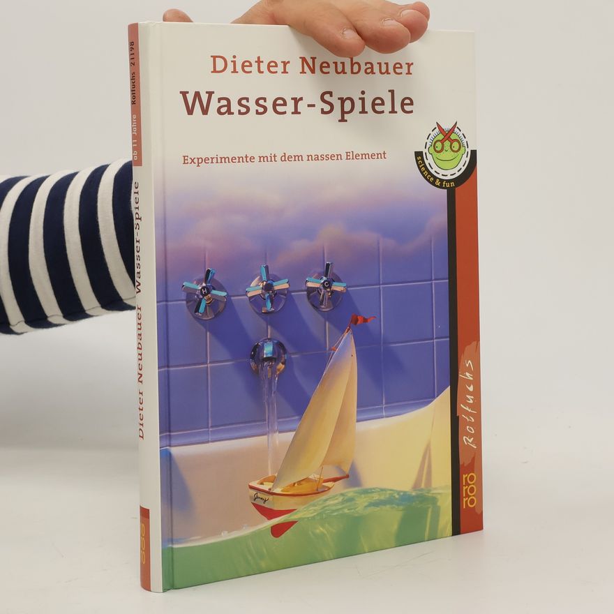 Dieter Neubauer Wasser-Spiele