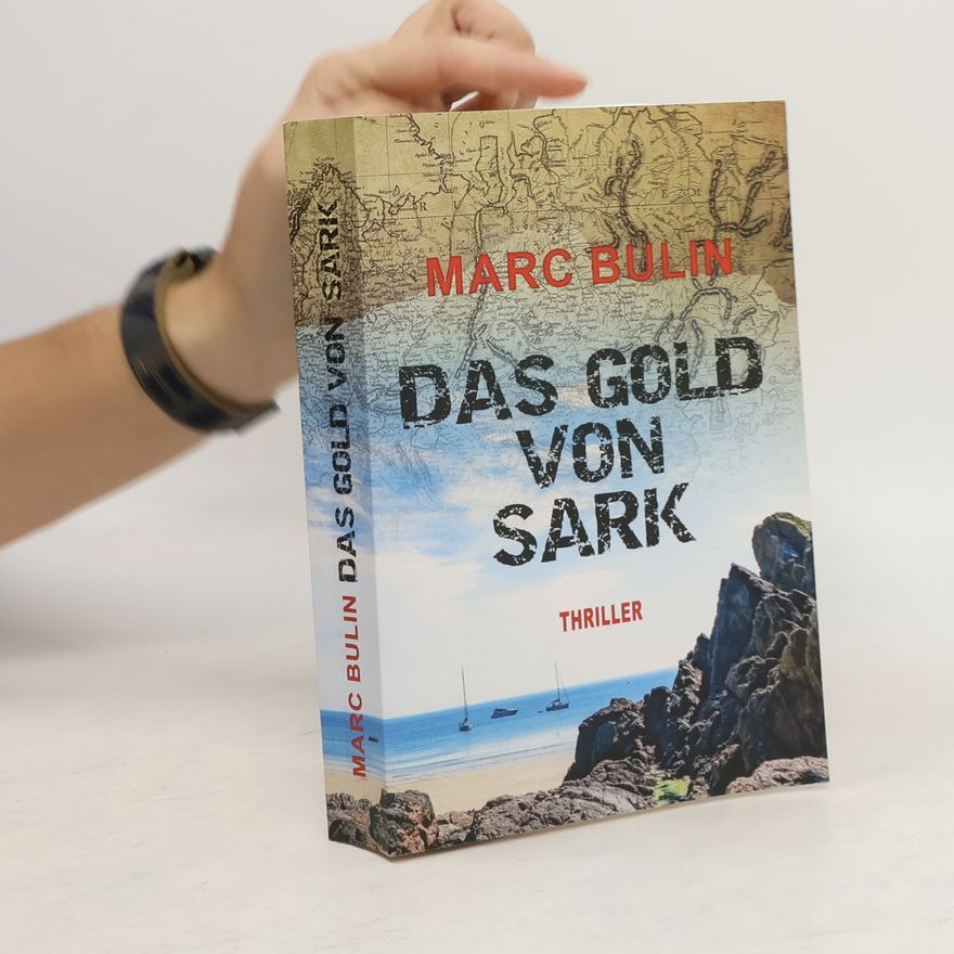 Marc Bulin Das Gold von Sark