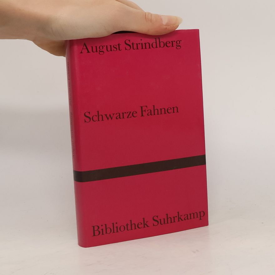 August Strindberg Schwarze Fahnen. Sittenschilderungen von der Jahrhundertwende
