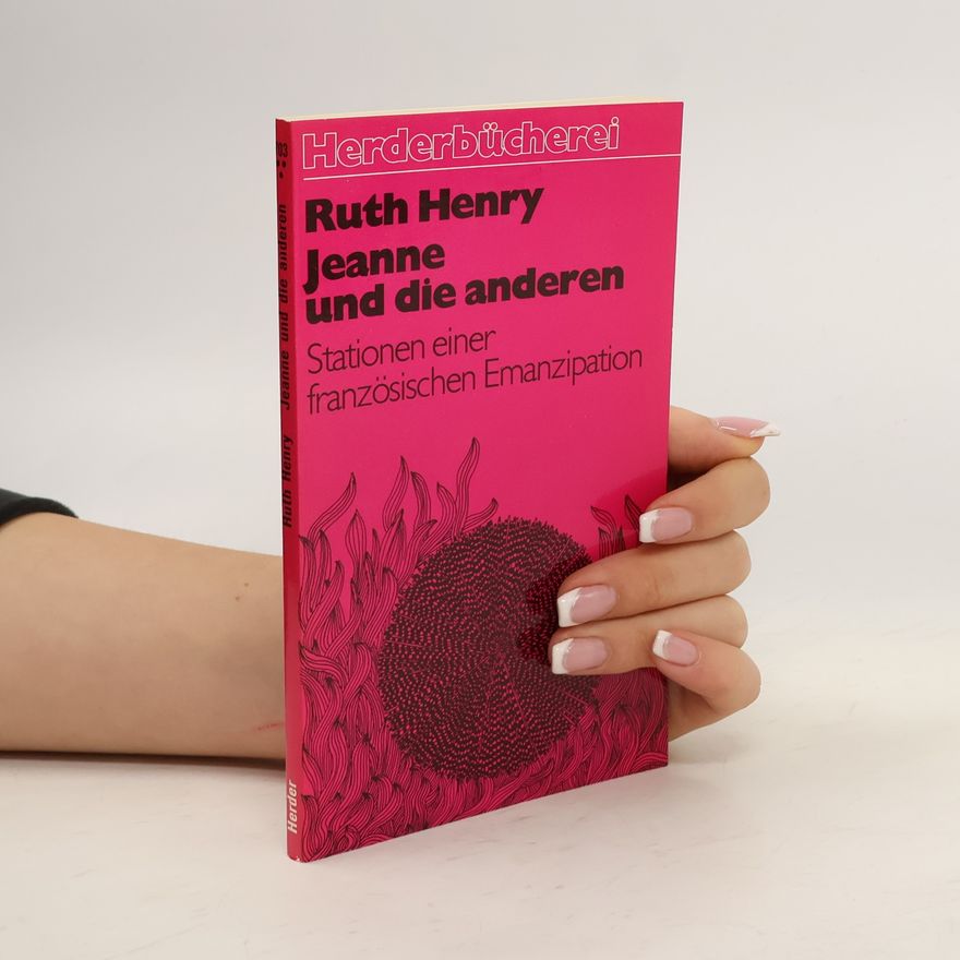 Ruth Henry Jeanne und die anderen