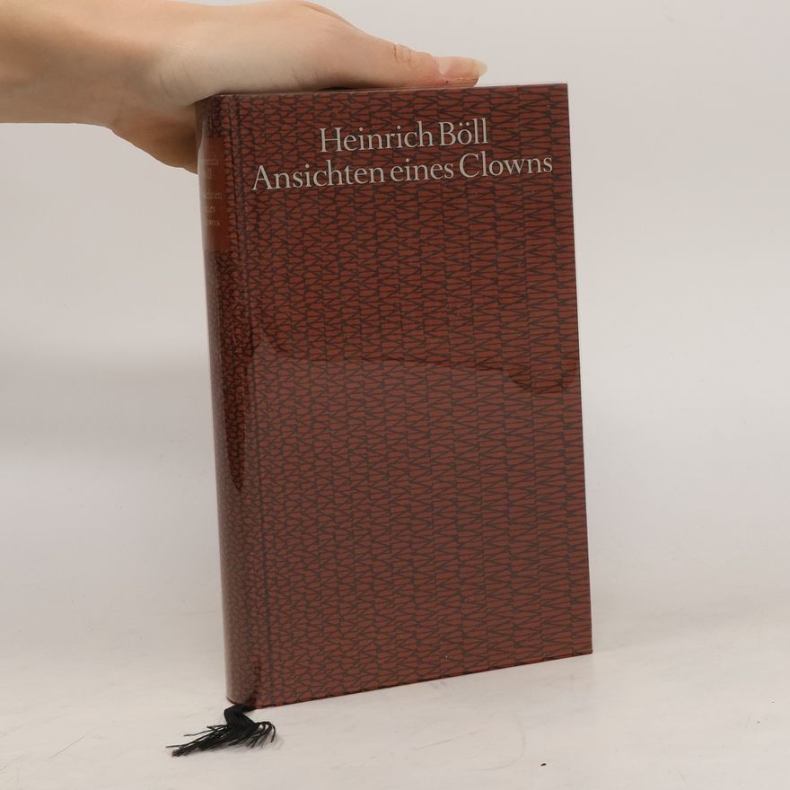 Heinrich Böll Ansichten eines Clowns
