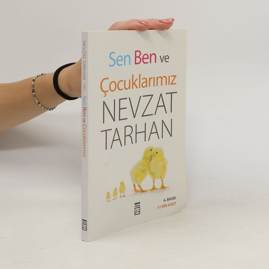 Nevzat Tarhan Sen Ben ve Cocuklarimiz