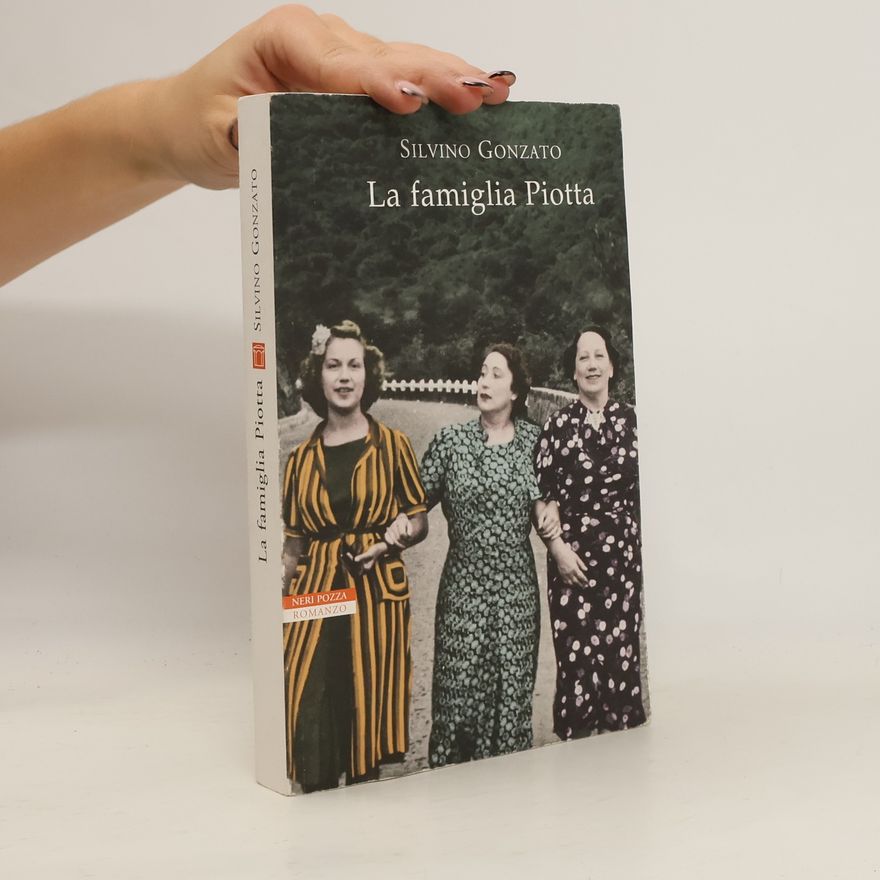 Silvino Gonzato La famiglia Piotta