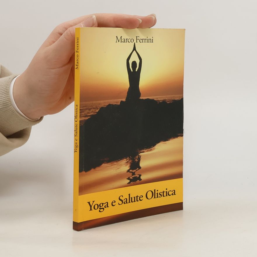 Marco Ferrini Yoga e salute olistica