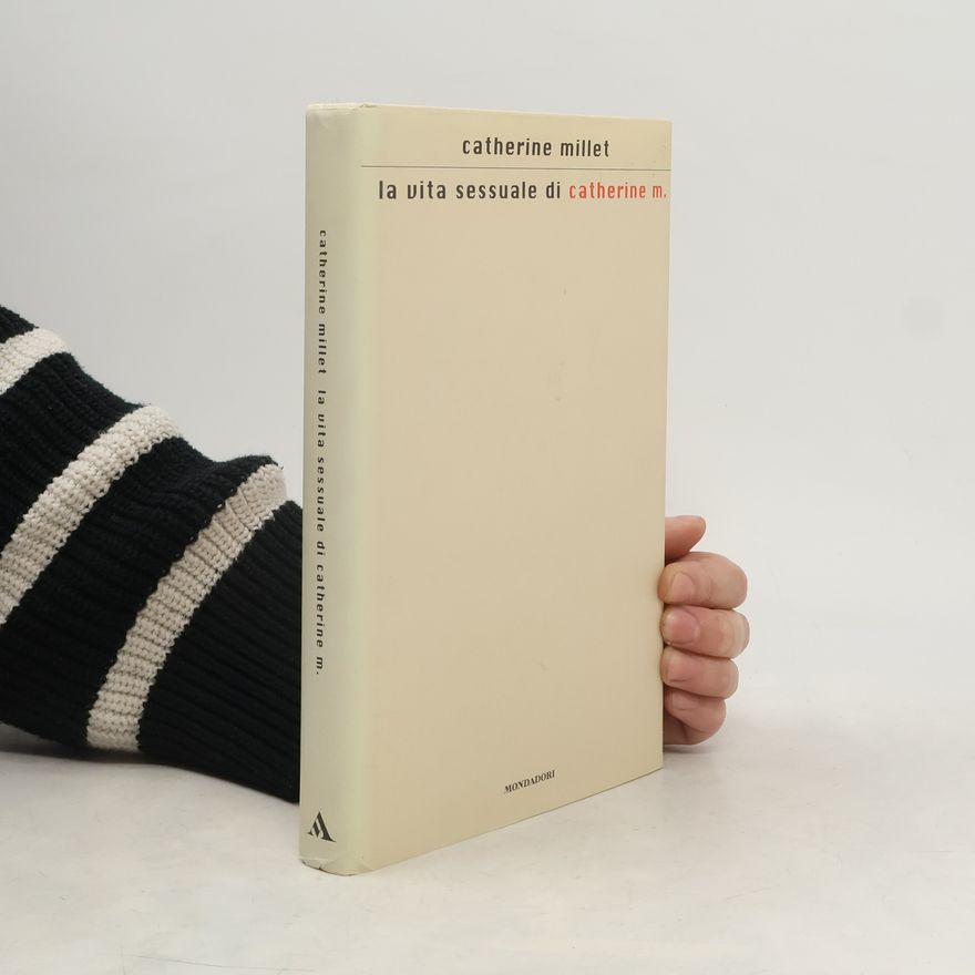 Catherine Millet La vita sessuale di Catherine Millet