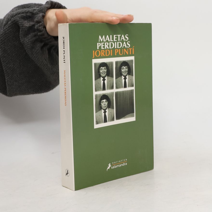 Jordi Puntí Maletas perdidas