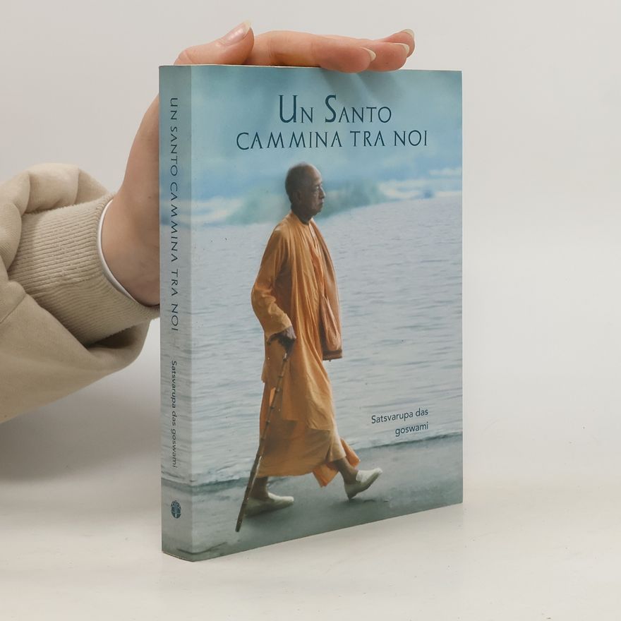 A.C. Bhaktivedanta Swami Un Santo cammina tra noi