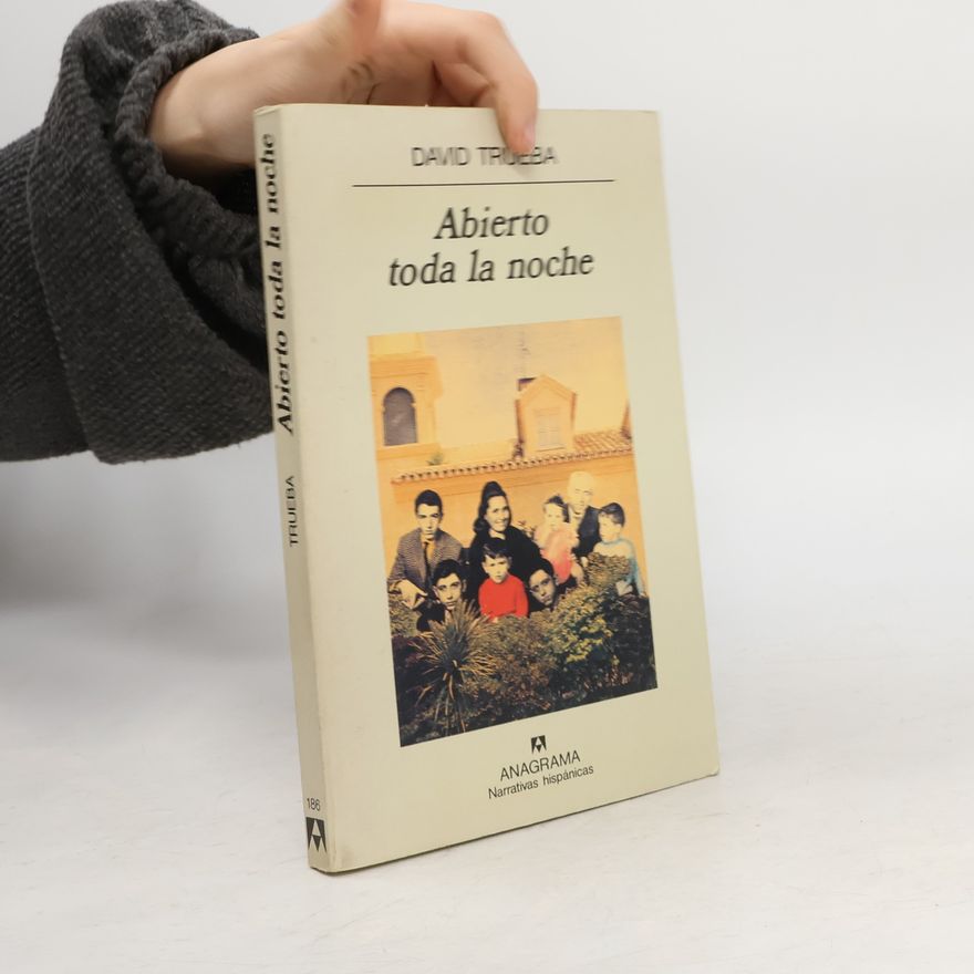 David Trueba Abierto toda la noche