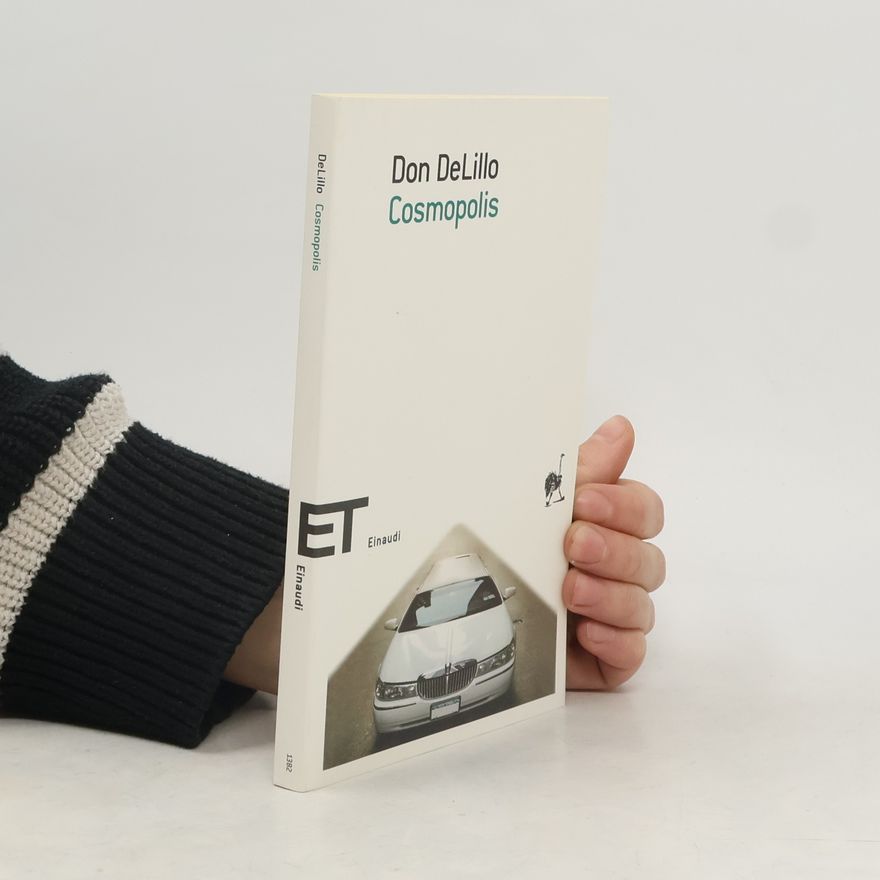 Don DeLillo ET: Cosmopolis