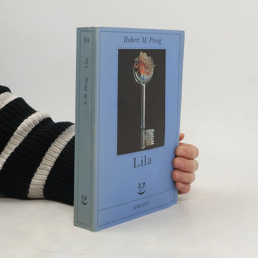 Robert M. Pirsig Lila