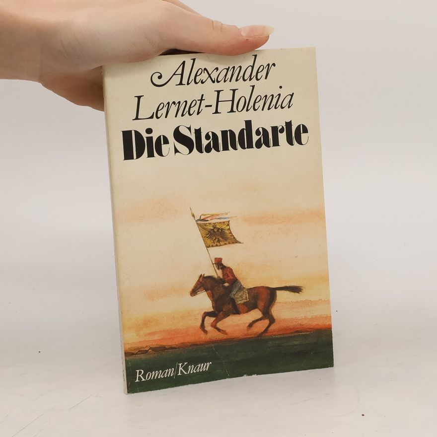 Alexander Lernet-Holenia Die Standarte