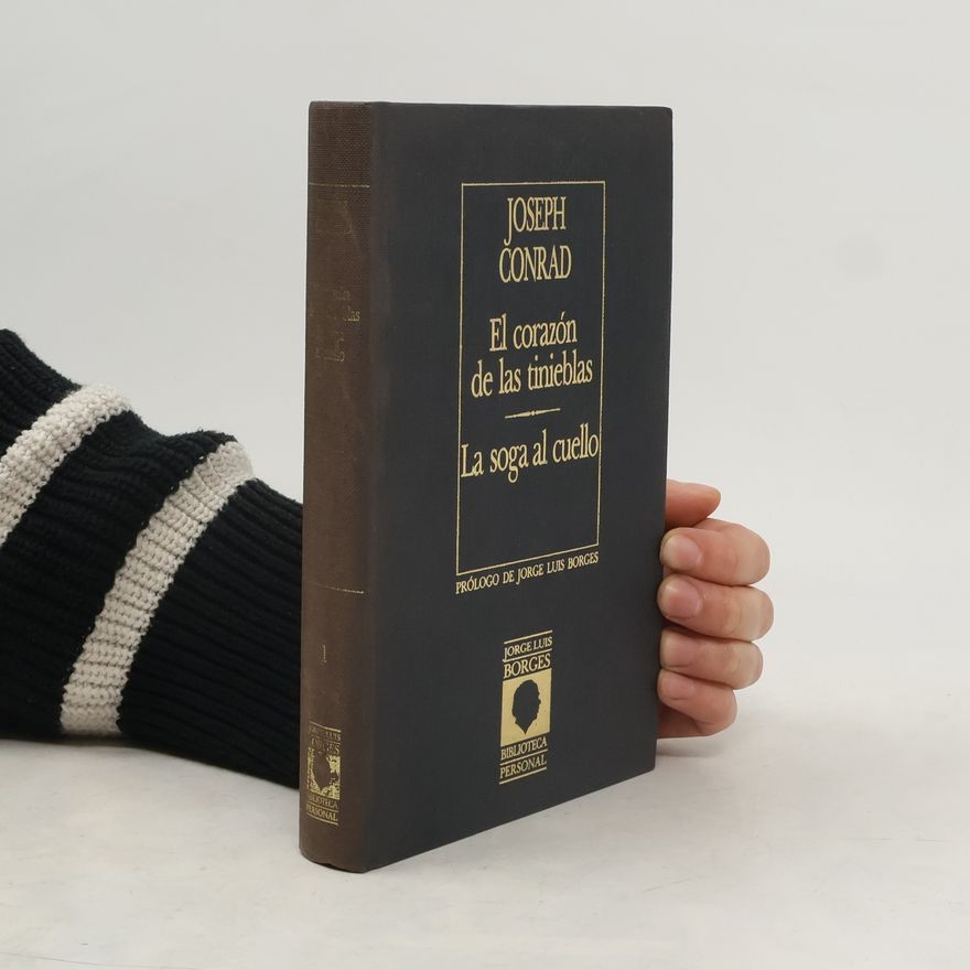 Jorge Luis Borges Biblioteca Personal - 1: El corazón de las tinieblas