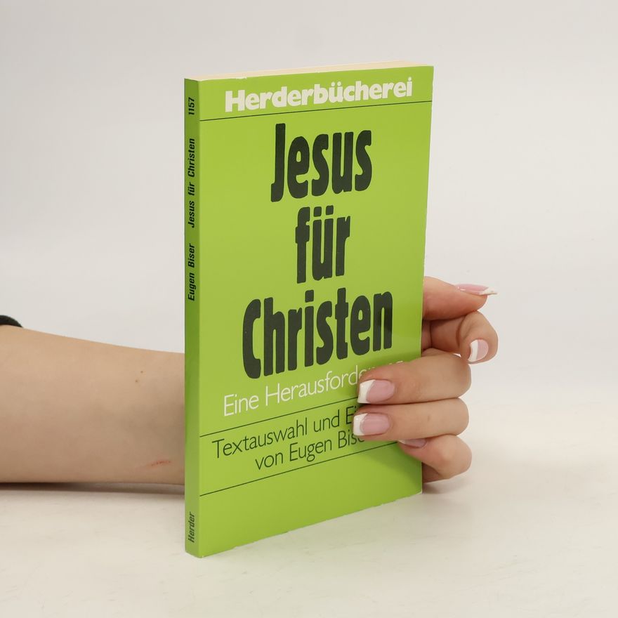 Eugen Biser Jesus für Christen