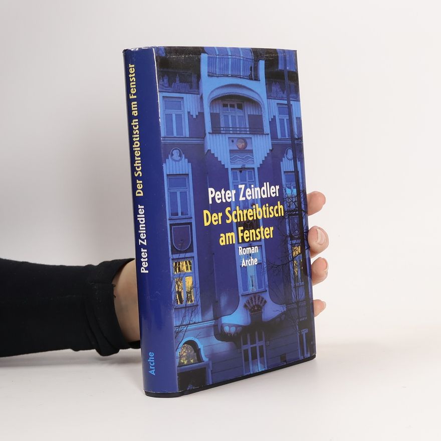 Peter Zeindler Der Schreibtisch am Fenster
