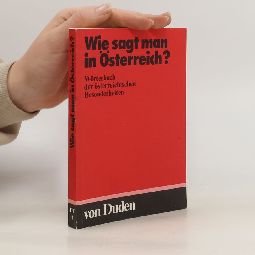 Dr. Jakob Ebner Wie sagt man in Österreich?