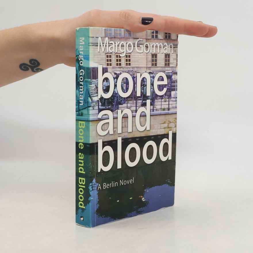 Margo Gorman Bone and Blood