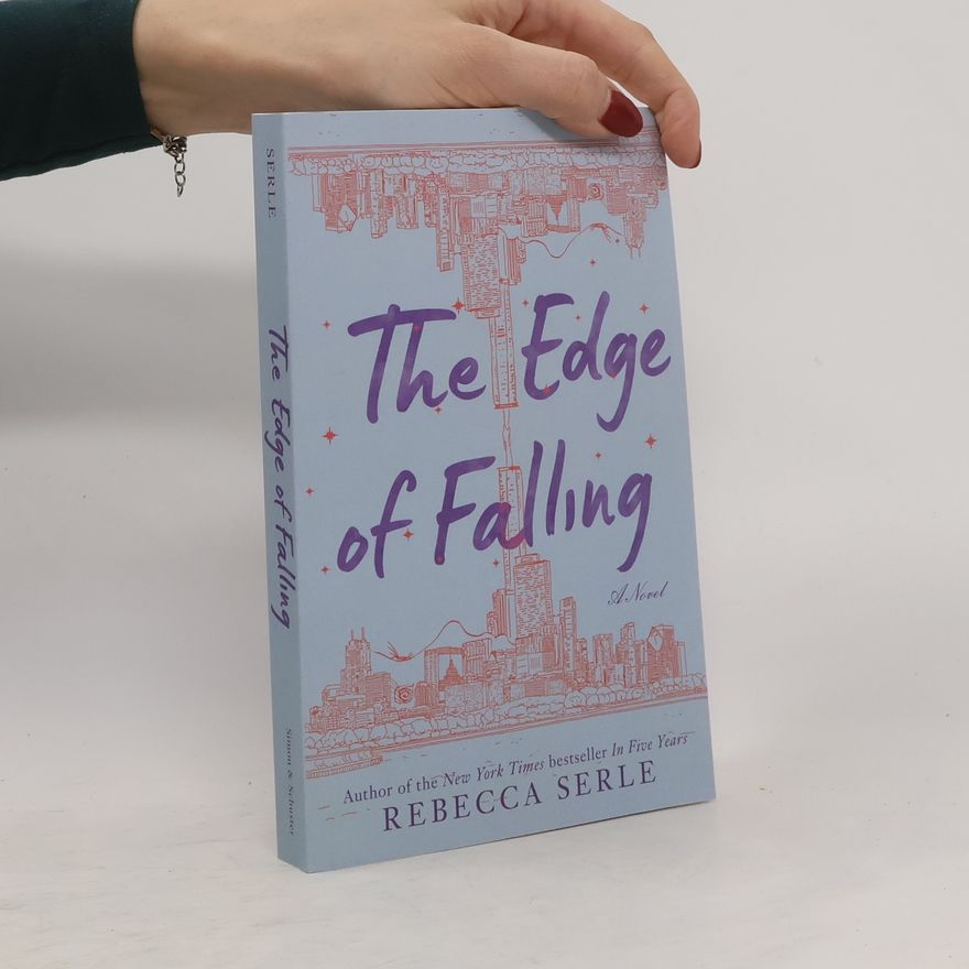 Rebecca Serle The Edge of Falling